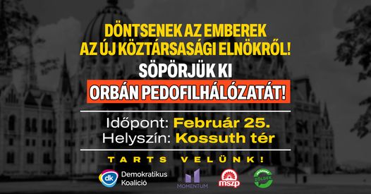 „Söpörjük ki Orbán pedofilhálózatát a Sándor-palotából!”