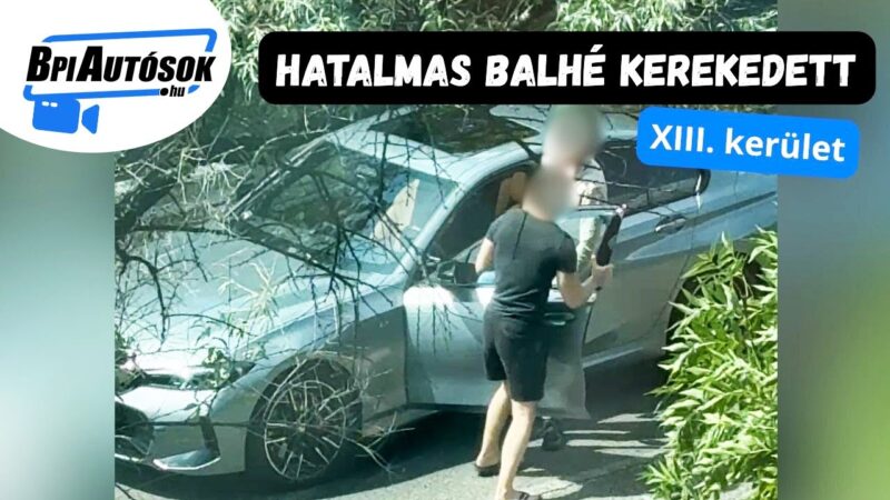 Eszement jelenetek zajlottak az Árpád hídnál, még a GTA-t is felülmúlta, ami ott zajlott