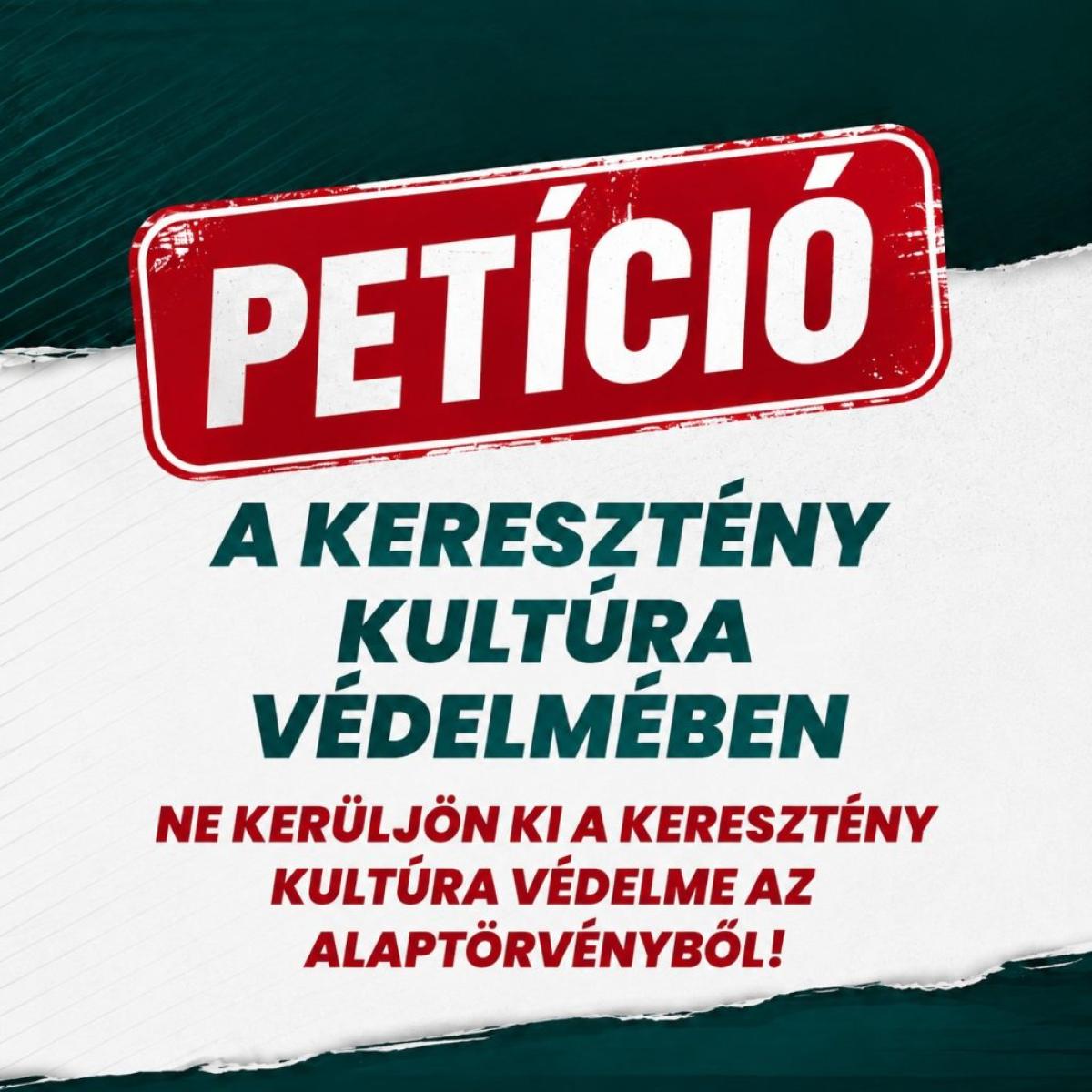 Országos petíciót indít a KDNP a keresztény kultúra és az Alaptörvény védelmében